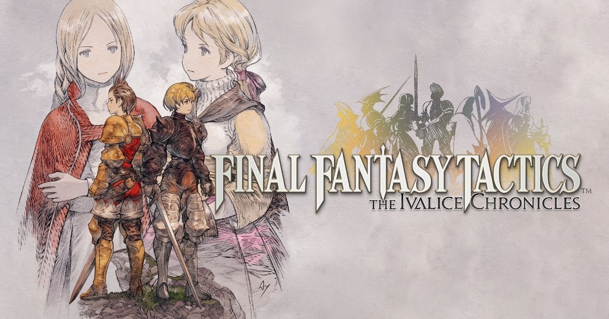 FINAL FANTASY TACTICS - The Ivalice Chronicles
